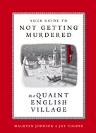 Image of your guide to not getting murdered in a quaint english village