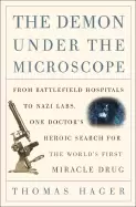 Image of demon under the microscope from battlefield hospitals to nazi labs one doct