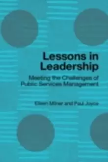 Image of Lessons in Leadership : Meeting the Challenges of Public Service Management