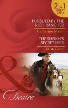 Image of Pursued by the Rich Rancher by Catherine Mann Book