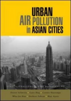 Image of Urban Air Pollution in Asian Cities by Dieter Schwela Hardback
