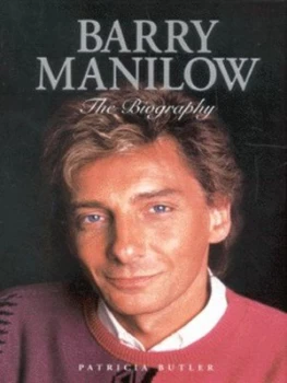 Image of Barry Manilow by Patricia Butler Hardback