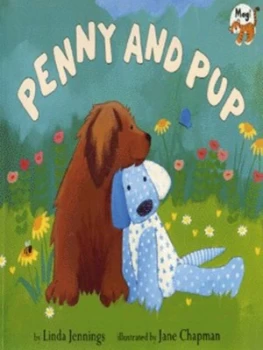Image of Penny and Pup by Linda Jennings and Jane Chapman Book