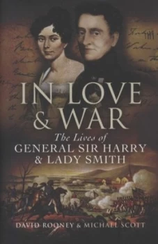 Image of In Love and War by David Rooney and Michael Scott Hardback