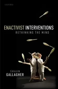 Image of Enactivist Interventions : Rethinking the Mind