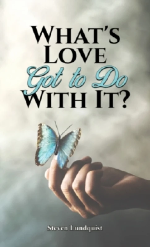Image of What's Love Got to Do With It? Paperback / softback