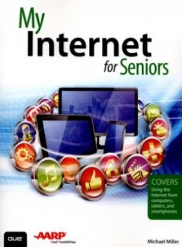 Image of My Internet for Seniors by Michael Miller Book