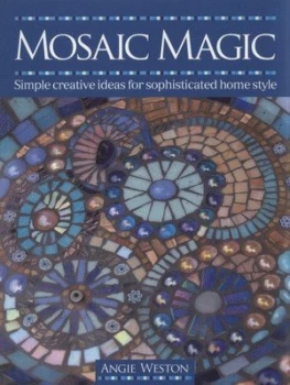 Image of Mosaic Magic by Angie Weston Paperback