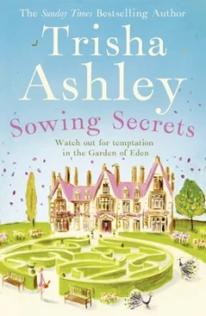 Image of Sowing Secrets by Trisha Ashley Hardback