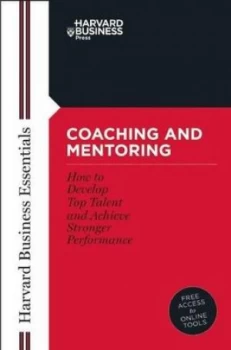 Image of Coaching and Mentoring by Harvard Business School Paperback