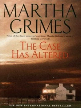 Image of The Case Has Altered by Martha Grimes Paperback