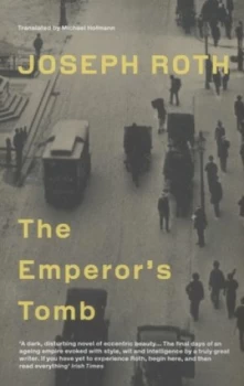 Image of The Emperors Tomb by Joseph Roth Hardback