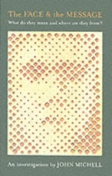Image of Face and the Message by John Michell Paperback