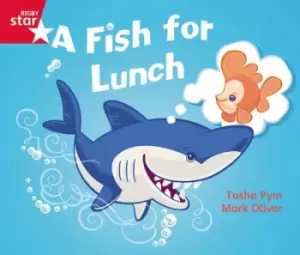 Image of Rigby Star Guided Phonic Opportunity Readers Red A Fish For Lunch by