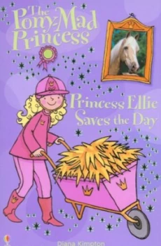 Image of Princess Ellie Saves the Day by Diana Kimpton and Lizzie Finlay Paperback