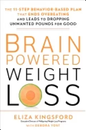 Image of brain powered weight loss the 11 step behavior based plan that ends overeat