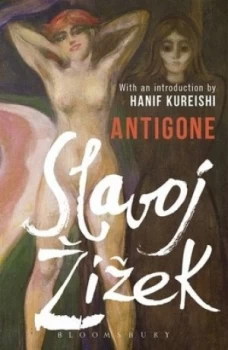 Image of Antigone by Slavoj Zizek