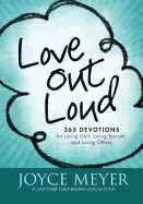 Image of love out loud 365 devotions for loving god loving yourself and loving other