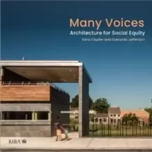 Image of Many Voices : Architecture for Social Equity