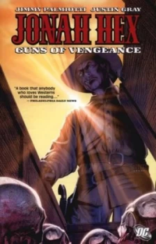 Image of Guns of Vengeance by Justin Gray and Jimmy Palmiotti Book