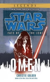 Image of Omen Star Wars Legends fate of the Jedi by Christie Golden Paperback