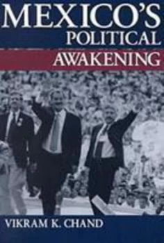 Image of Mexicos Political Awakening by Vikram K. Chand Paperback