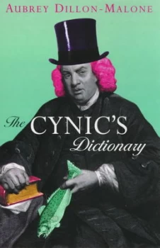 Image of The Cynics Dictionary by Aubrey Malone Book