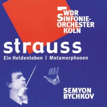Image of Semyon Bychkov - Hero's Life, A/metamorphosen (Bychkov) CD
