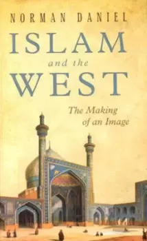 Image of Islam and the west by Norman Daniel