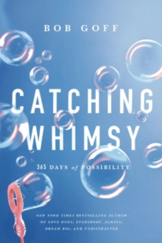 Image of Catching Whimsy : 365 Days of Possibility (A Daily Devotional) Hardback