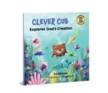 Image of Clever Cub Explores God's Creation