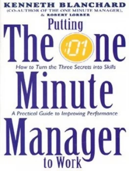 Image of Putting the One Minute Manager to Work by Kenneth Blanchard Paperback