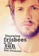 Image of throwing frisbees at the sun a book about beck