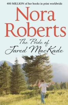 Image of The Pride of Jared Mackade by Nora Roberts Paperback