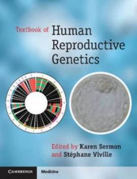 Image of Textbook of Human Reproductive Genetics by Karen Sermon Paperback