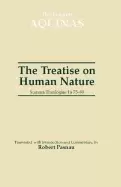 Image of treatise on human nature summa theologiae 1a 75 89