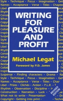 Image of Writing for Pleasure and Profit by Michael Legat Paperback