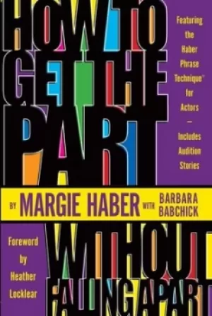 Image of How to get the part without falling apart by Margie Haber