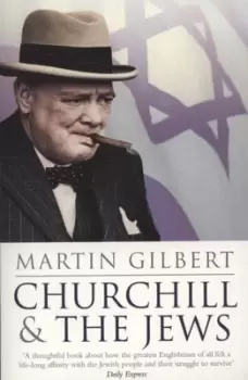Image of Churchill and the Jews by Martin Gilbert