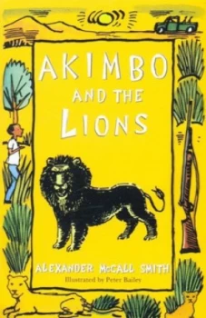 Image of Akimbo and the Lions by Alexander Mccall Smith Paperback