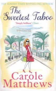 Image of The Sweetest Taboo by Carole Matthews Paperback
