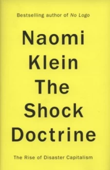 Image of The Shock Doctrine by Naomi Klein Hardback