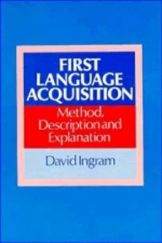 Image of First Language Acquisition by David Ingram Book