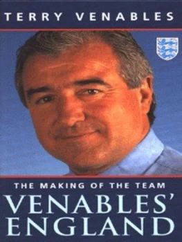 Image of Venables England by Terry Venables and Jane Nottage Hardback