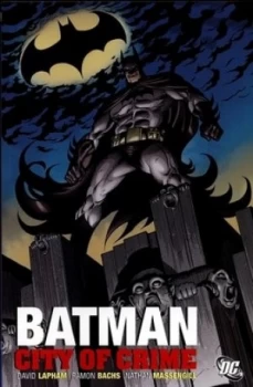 Image of City of Crime by David Lapham and Ramon F Bachs and Bob Kane Paperback