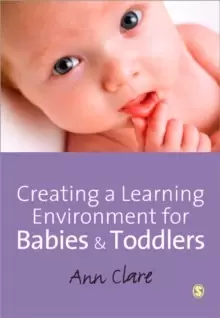 Image of Creating a Learning Environment for Babies and Toddlers