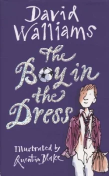 Image of The Boy in the Dress by David Walliams Hardback