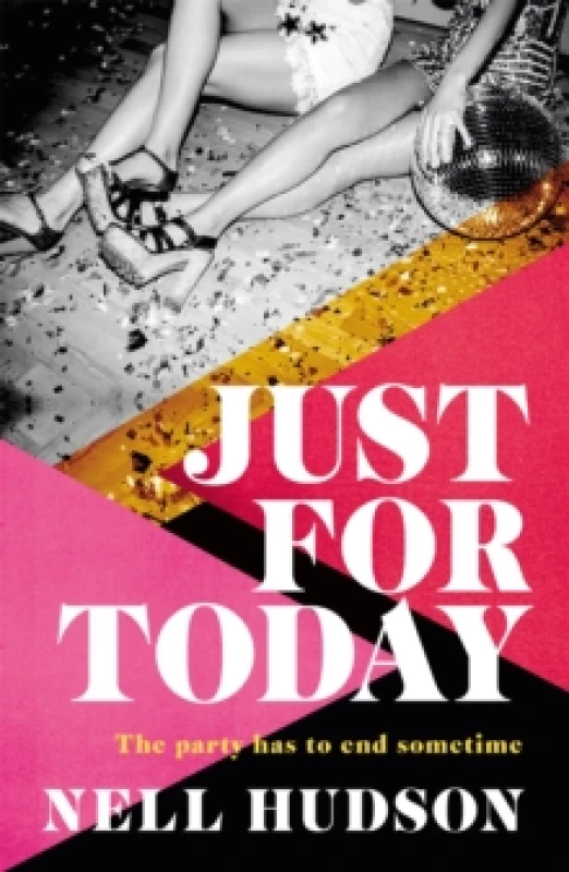 Image of Just For Today : An intoxicating, unputdownable must-read, for fans of Anna Hope and Sally Rooney Hardback
