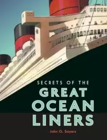 Image of Secrets of the Great Ocean Liners