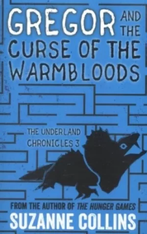 Image of Gregor and the curse of the warmbloods by Suzanne Collins